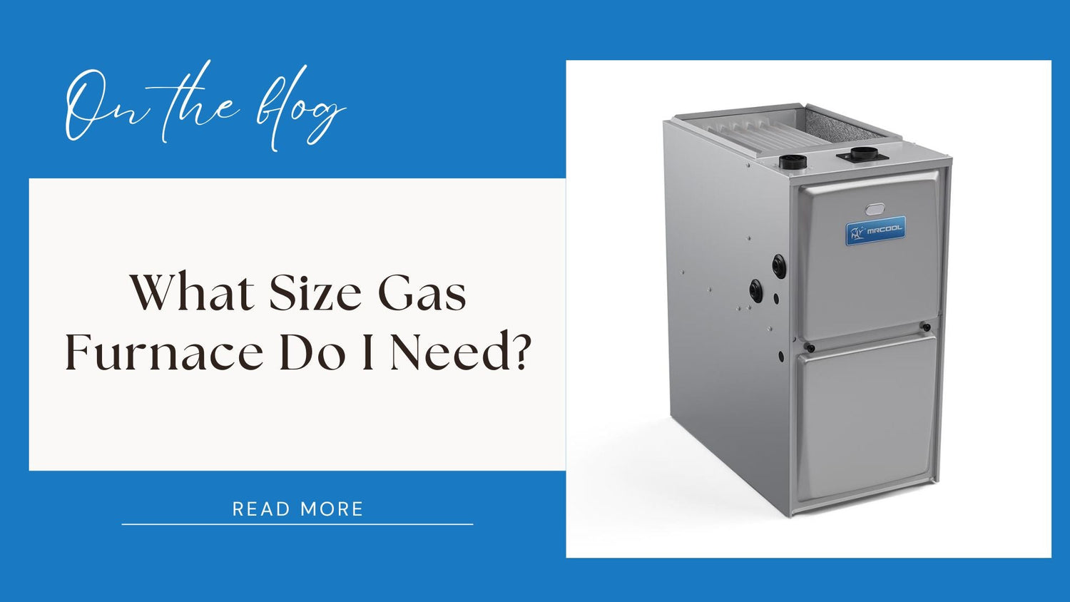 What gas furnace size do i need?