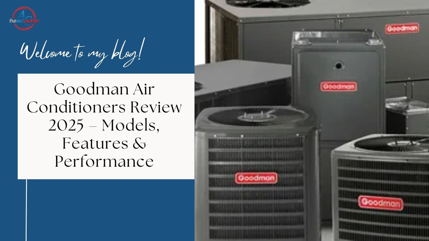 goodman air conditioner reviews