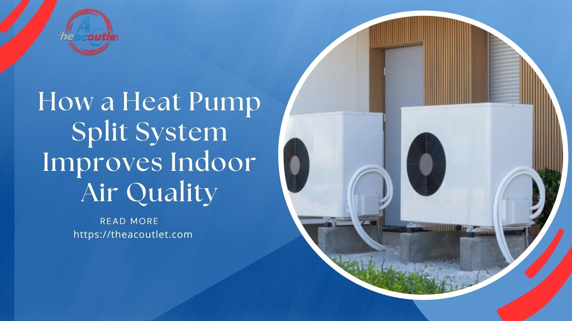 how heat pump split system improve indoor air quality